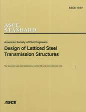 Design of Latticed Steel Transmission Structures