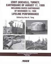 Izmit (Kocaeli) Turkey Earthquake of August 17 1999, Including Duzce Earthquake