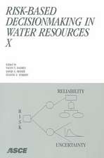 Risk-based Decisionmaking in Water Resources X