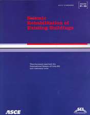 Seismic Rehabilitation of Existing Buildings ASCE/SEI 41-06