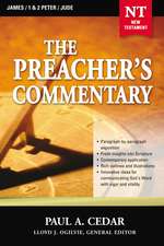 The Preacher's Commentary - Vol. 34: James / 1 and 2 Peter / Jude