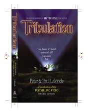 Tribulation: The Novel