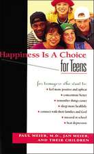 Happiness Is A Choice For Teens