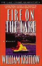 FIRE ON THE LAKE