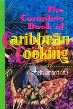 The Complete Book of Caribbean Cooking