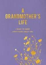 A Grandmother's Life