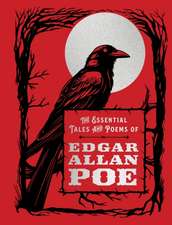 The Essential Tales and Poems of Edgar Allan Poe