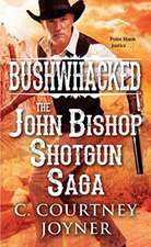 Bushwhacked: The John Bishop Shotgun Saga