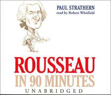 Rousseau in 90 Minutes