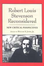 Robert Louis Stevenson Reconsidered: New Critical Perspectives