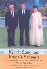 Kim Il Sung and Korea's Struggle: An Unconventional Firsthand History