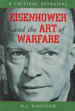 Eisenhower and the Art of Warfare: 