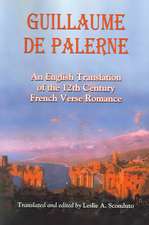 Guillaume de Palerne: An English Translation of the 12th Century French Verse Romance