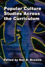 Popular Culture Studies Across the Curriculum