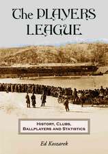 The Players League: History, Clubs, Ballplayers and Statistics