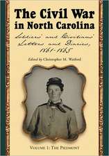 The Civil War in North Carolina: The Piedmont