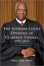 The Supreme Court Opinions of Clarence Thomas, 1991-2011