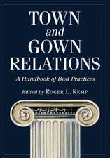 Town & Gown Relations: A Handbook of Best Practices