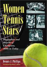 Women Tennis Stars: Biographies and Records of Champions, 1800s to Today