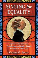 Boots, C: Singing for Equality