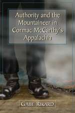 Authority and the Mountaineer in Cormac McCarthy's Appalachia