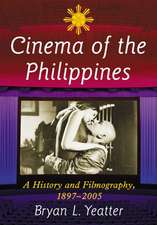 Cinema of the Philippines: A History and Filmography, 1897-2005