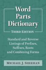 Sheehan, M: Word Parts Dictionary