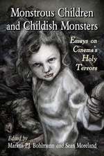 Monstrous Children & Childish Monster