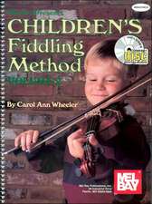 Children's Fiddling Method, Volume 2 [With 2 CDs]