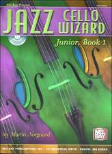 Jazz Cello Wizard Junior, Book 1 [With CD]: Arranged for Flute & Whistle with Guitar Chords [With CD]