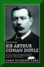 The Life of Sir Arthur Conan Doyle