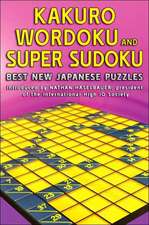 The Mammoth Book of Kakuro, Wordoku, and Super Sudoku