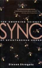 Sync: The Emerging Science of Spontaneous Order