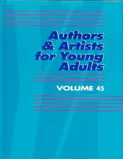 Authors and Artists for Young Adults: A Biographical Guide to Novelists, Poets, Playwrights Screenwriters, Lyricists, Illustrators, Cartoonists, Anima