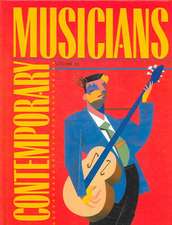 Contemporary Musicians: Profiles of the People in Music