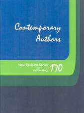 Contemporary Authors New Revision, Volume 170: A Bio-Bibliographical Guide to Current Writers in Fiction, General Nonfiction, Poetry, Journalism, Dram