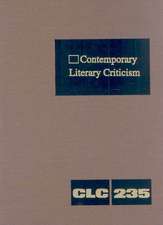 Contemporary Literary Criticism, Volume 235