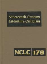 Nineteenth-Century Literature Criticism, Volume 178: Criticism of the Works of Novelists, Philosophers, and Other Creative Writers Who Died Between 18