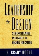 Leadership by Design – Strengthening Integrity in igher Education