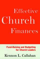 Effective Church Finances – Fund–Raising & Budgeting for Church Leaders