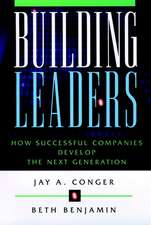 Building Leaders: How Successful Companies Develop Develop the Next Generation