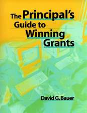 The Principal′s Guide to Winning Grants