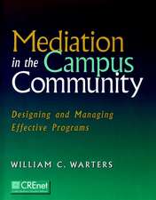 Mediation in the Campus Community: Designing and M