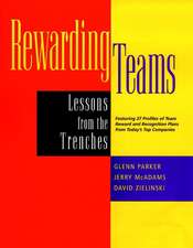 Rewarding Teams – Lessons from the Trenches