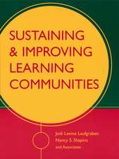 Sustaining and Improving Learning Communities