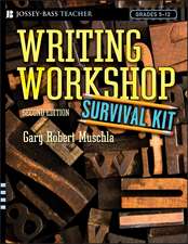 Writing Workshop Survival Kit 2e