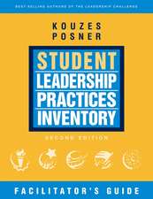 The Student Leadership Practices Inventory (LPI): The Facilitator′s Guide