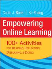 Empowering Online Learning – 100+ Activities for Reading, Reflecting, Displaying, and Doing