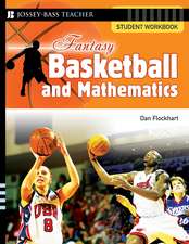 Fantasy Basketball and Mathematics: Student Workbook