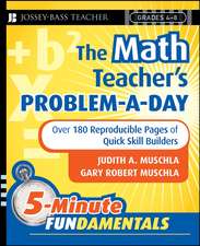 The Math Teacher′s Problem–A–Day, Grades 4–8 – Over 180 Reproducible Pages of Quick Skill Builders